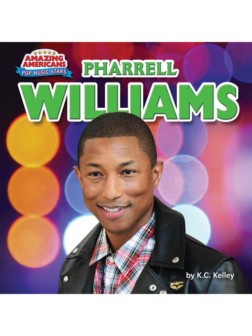 Title details for Pharrell Williams by K.C. Kelley - Available